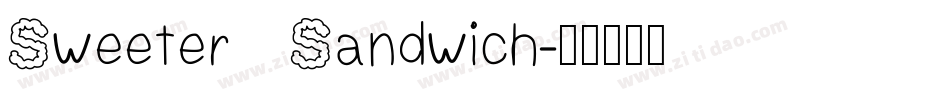 Sweeter Sandwich字体转换